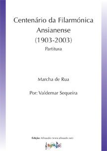 Centenário da Filarmónica Ansianense