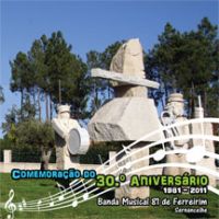 Banda Musical 81 de Ferreirim - Comemoração do 30º Aniversário