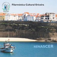 Filarmónica Cultural Ericeira - Renascer