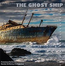 The Ghost Ship - Banda Sinfónica Portuguesa
