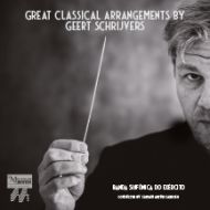 Great Classical Arrangements by Geert Schrijvers