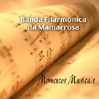 Banda Filarmónica da Mamarrosa - Momentos Musicais