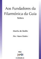 Aos Fundadores da Filarmonica da Guia