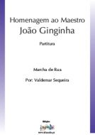 Homenagem ao Maestro João Ginginha