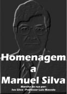 Homenagem a Manuel Silva