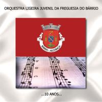 Orquestra Ligeia Juvenil da Freguesia do Bárrio - 10 Anos